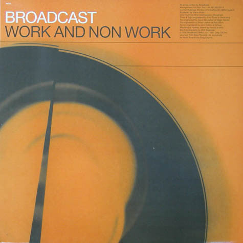 Broadcast - Work and Non Work