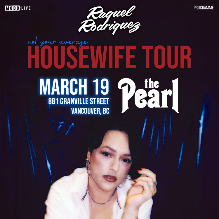 Raquel Rodriguez - Housewife Tour