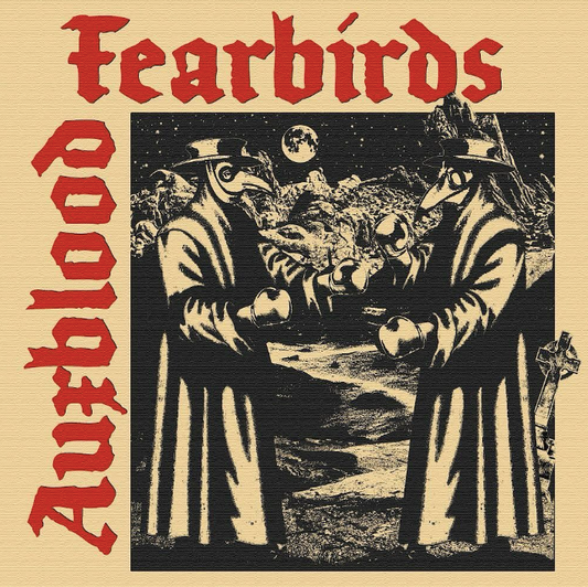 Fearbirds - Auxblood LP