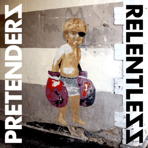 The Pretenders - Relentless