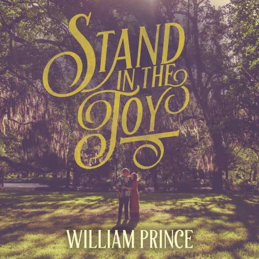 William Prince - Stand In The Joy CD