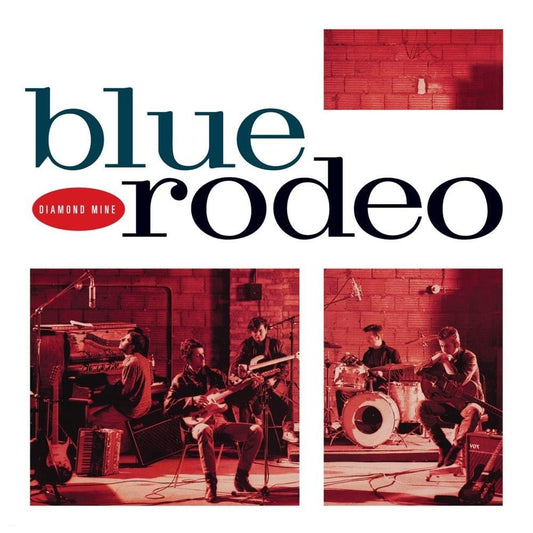 Blue Rodeo - Diamond Mine