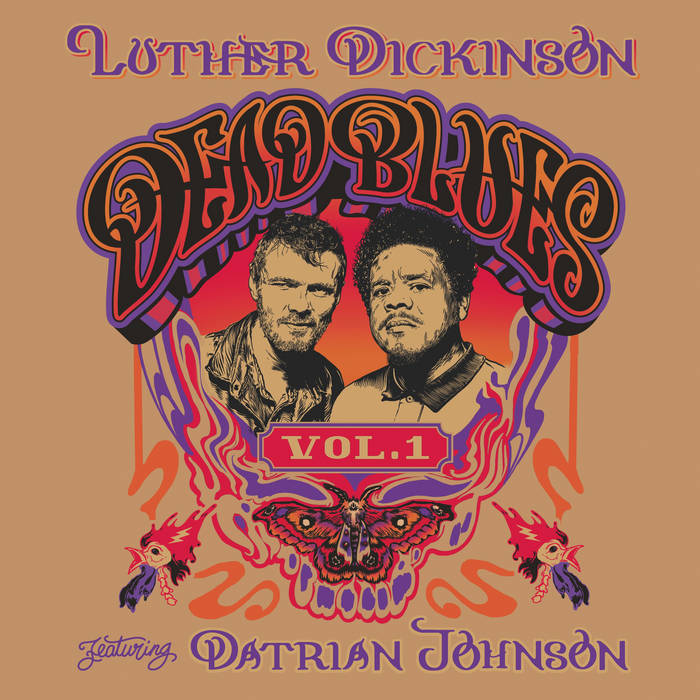 Luther Dickinson ft. Datrian Johnson -  Dead Blues Volume I