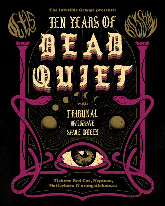 Ten Years Of Dead Quiet TIcket
