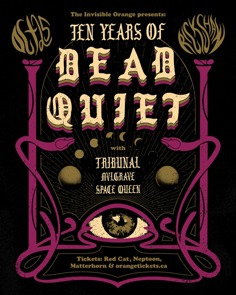 Ten Years Of Dead Quiet TIcket