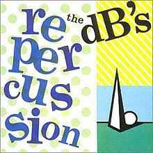 The dB's - Repurcussions Vinyl, LP, Album, Limited Edition, Remastered, Special edition, Coke Bottle Clear Vinyl