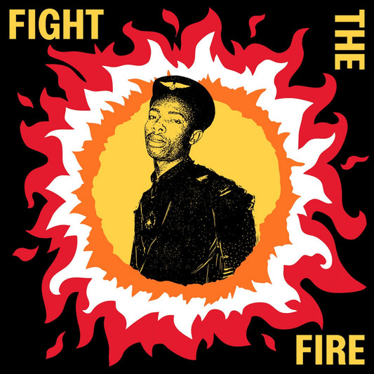 Various - Fight The Fire: Digital Reggae, Conscious Roots & Dub In Nigeria 1986-1991
