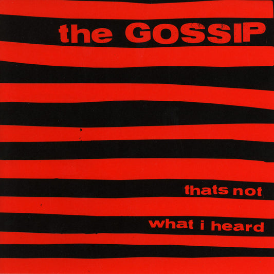 Gossip / That's Not What I Heard (RED APPLE VINYL)