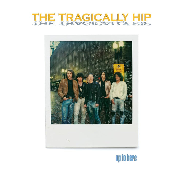 The Tragically Hip - Up To Here 4LP box set 2024