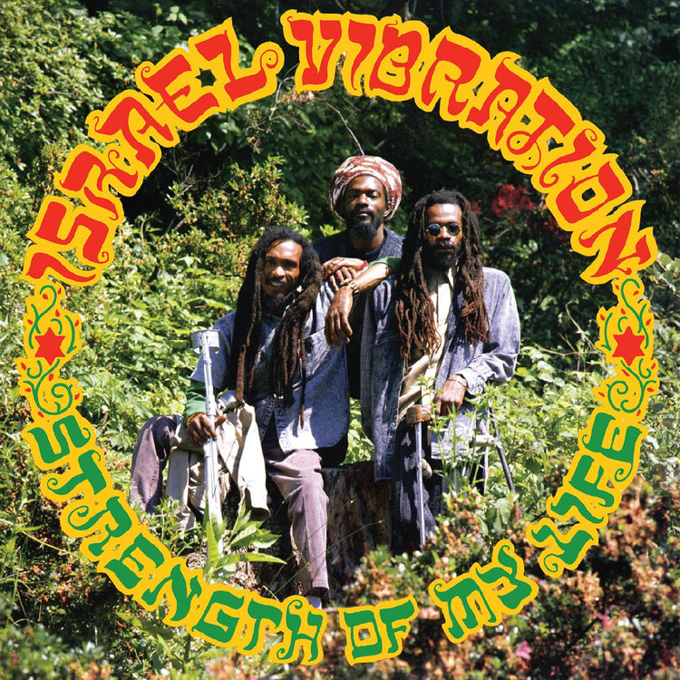 Israel Vibration / Strength of My Life LP