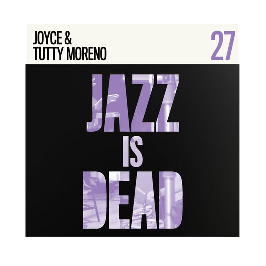 Joyce & Tutty Moreno - Jazz Is Dead 27