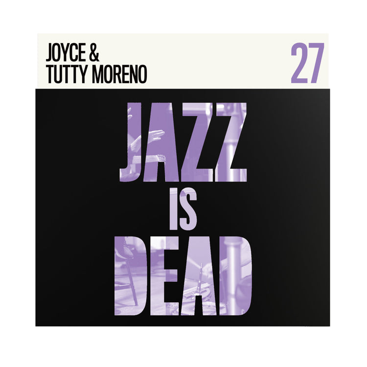 Joyce & Tutty Moreno - Jazz Is Dead 27