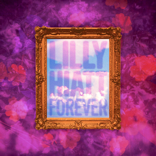 Lilly Hiatt - Forever (INDIE EXCLUSIVE, CLEAR GREEN VINYL