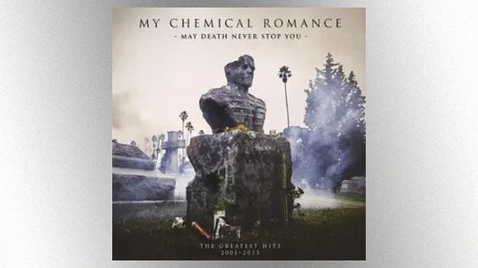 My Chemical Romance - May Death Never Stop You (Greatest Hits 2001-2013) 2LP