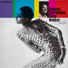 Stanley Turrentine - Easy Walker (Blue Note Classic Vinyl Series)
