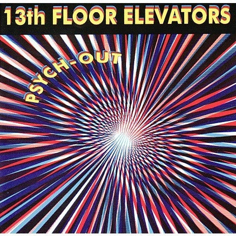 13th Floor Elevators - Psych-Out