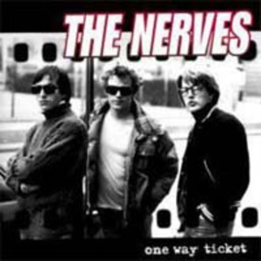 The Nerves - One Way TIcket ["Clear Blue" Vinyl]