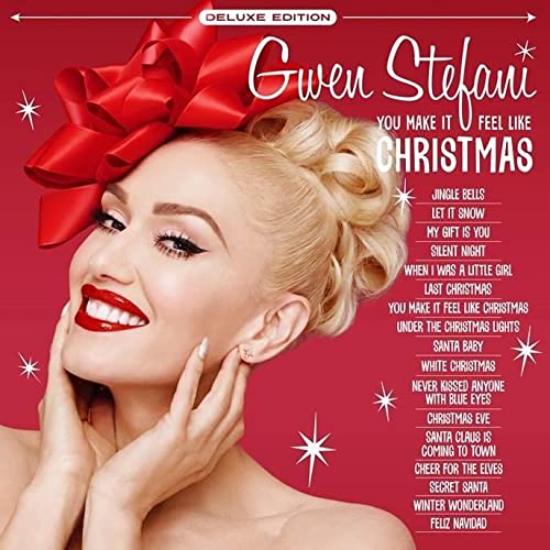 Gwen Stefani - You Make It Feel Like Christmas