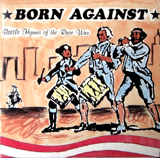Album art for Born Against - Battle Hymns Of The Race War