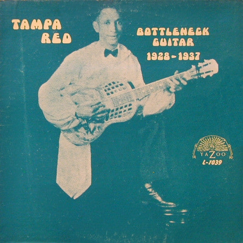 Album art for Tampa Red - Bottleneck Guitar 1928-1937
