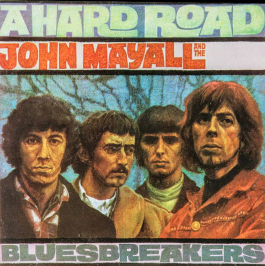 Album art for John Mayall & The Bluesbreakers - A Hard Road