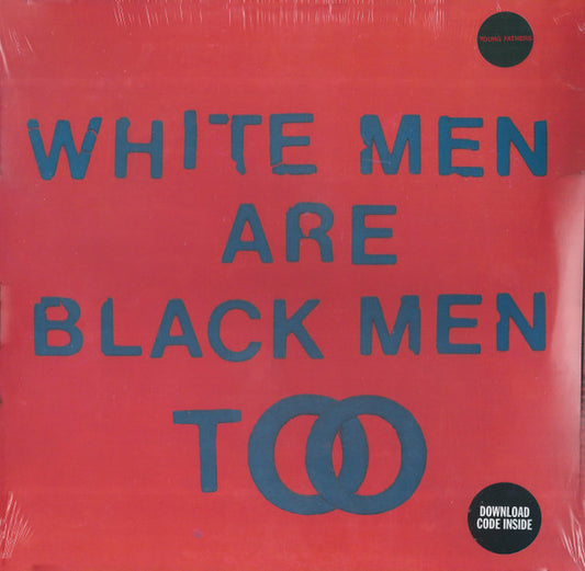 Album art for Young Fathers - White Men Are Black Men Too