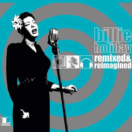 Album art for Billie Holiday - Remixed & Reimagined