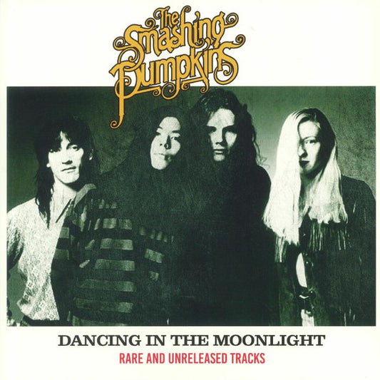 Album art for The Smashing Pumpkins - Dancing In The Moonlight (Rare And Unreleased Tracks)