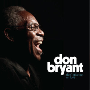 Album art for Don Bryant - Don't Give Up On Love