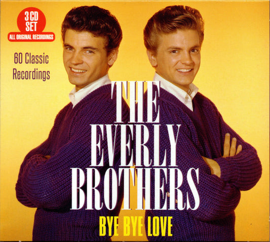 Album art for Everly Brothers - Bye Bye Love - 60 Classic Recordings