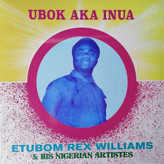 Album art for Etubom Rex Williams & His Nigerian Artistes - Ubok Aka Inua