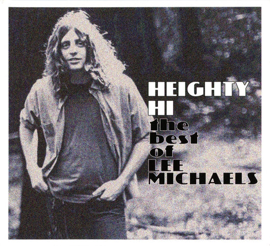 Album art for Lee Michaels - Heighty Hi - The Best Of Lee Michaels