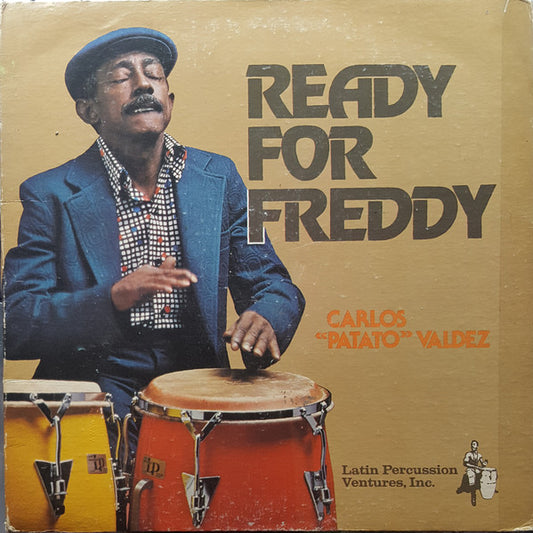 Album art for Carlos "Patato" Valdes - Ready For Freddy