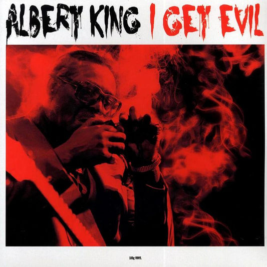 Album art for Albert King - I Get Evil