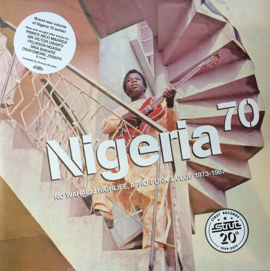 Album art for Various - Nigeria 70 (No Wahala: Highlife, Afro-Funk & Juju 1973-1987)