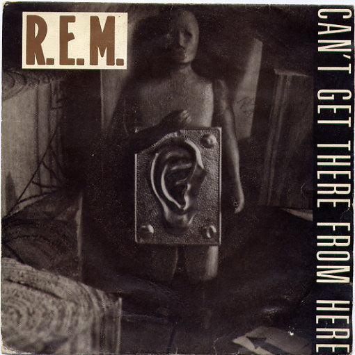 Album art for R.E.M. - Can’t Get There From Here