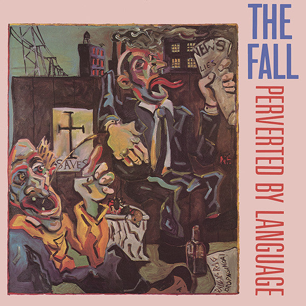 Album art for The Fall - Perverted By Language