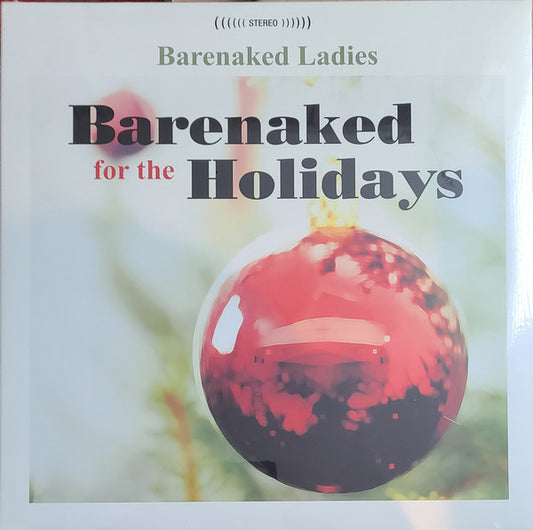 Album art for Barenaked Ladies - Barenaked For The Holidays 