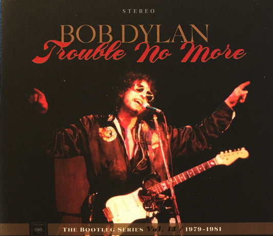 Album art for Bob Dylan - Trouble No More (1979-1981)