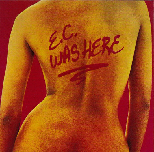 Album art for Eric Clapton - E.C. Was Here