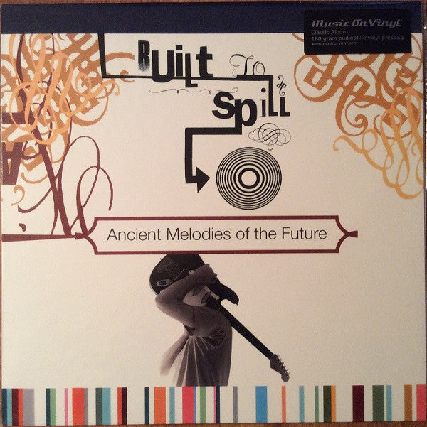 Album art for Built To Spill - Ancient Melodies Of The Future