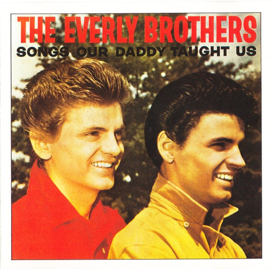 Album art for Everly Brothers - Songs Our Daddy Taught Us
