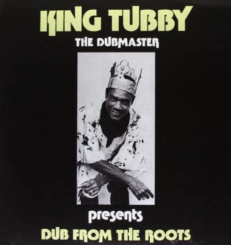 Album art for King Tubby - Dub From The Roots