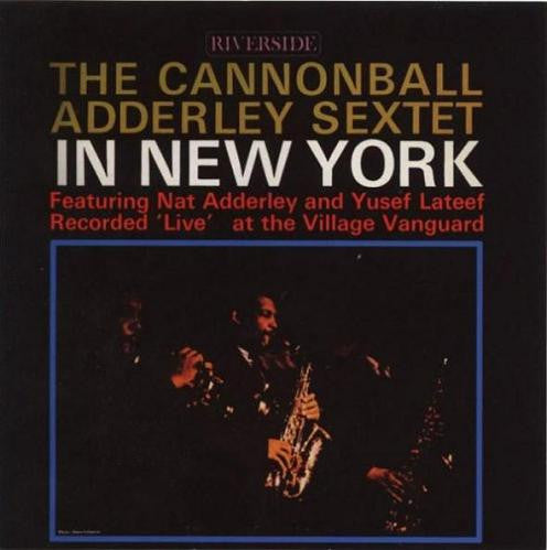 Album art for Cannonball Adderley Sextet - In New York