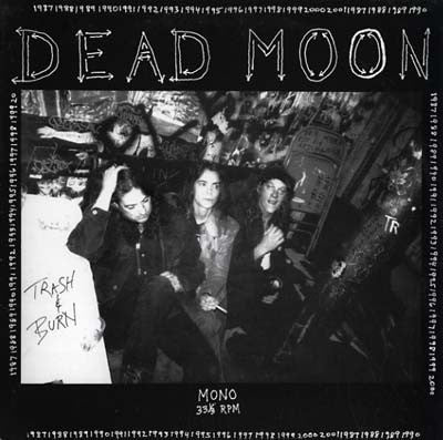 Album art for Dead Moon - Trash & Burn