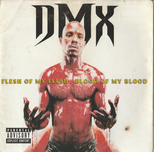 Album art for DMX - Flesh Of My Flesh Blood Of My Blood