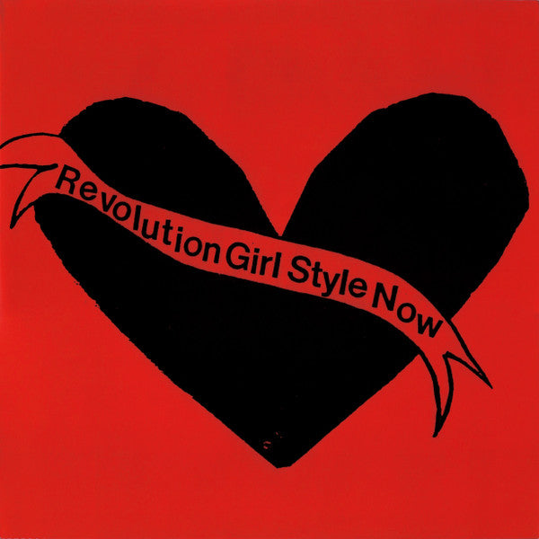 Album art for Bikini Kill - Revolution Girl Style Now