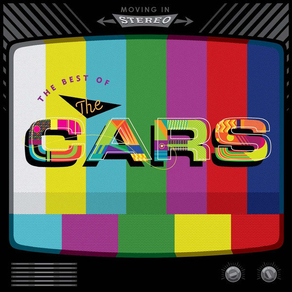 Album art for The Cars - Moving In Stereo: The Best Of The Cars