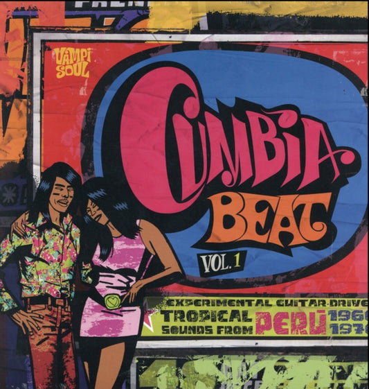 Album art for Various - Cumbia Beat Vol. 1 (Experimental Guitar-Driven Tropical Sounds From Perú 1966/1976)