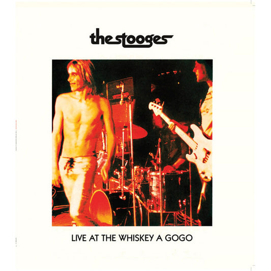 Album art for The Stooges - Live At The Whiskey A Gogo